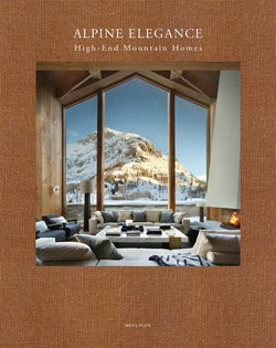 Alpine Elegance - High-End Mountain Homes (pre-order)