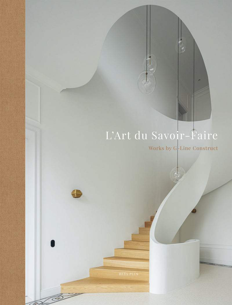 L'Art du Savoir-Faire - Works by G-Line Construct (pre-order