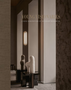 Young Visionaries - a new Generation of Interior Designers (pre-order)