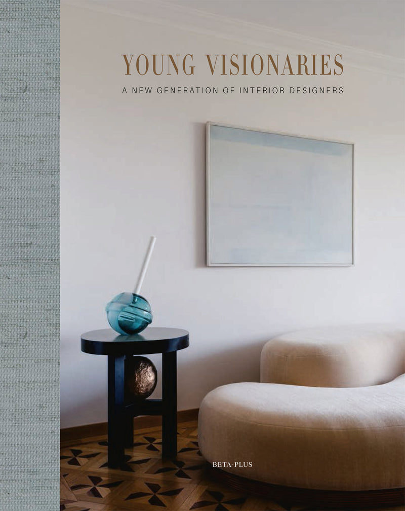 Young Visionaries - a new Generation of Interior Designers