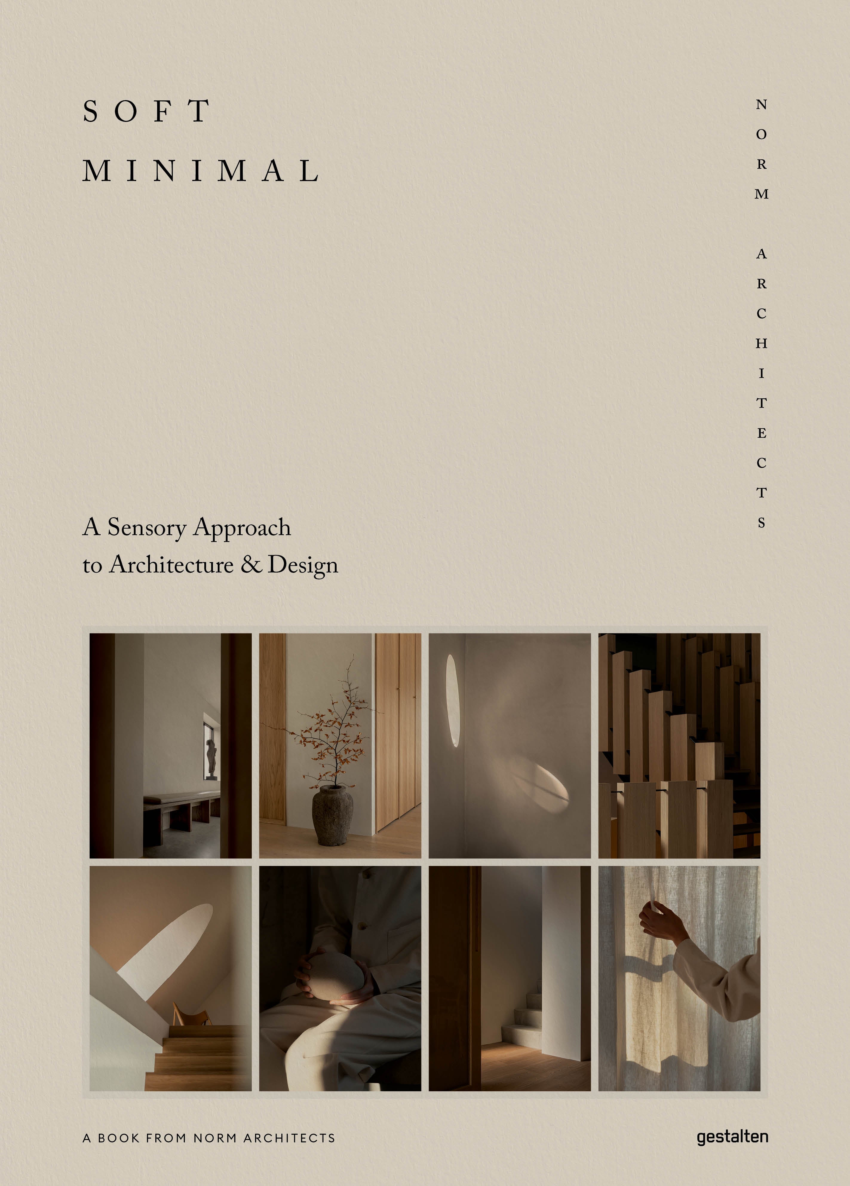 Soft Minimal - A Sensory Approach to Architecture and Design