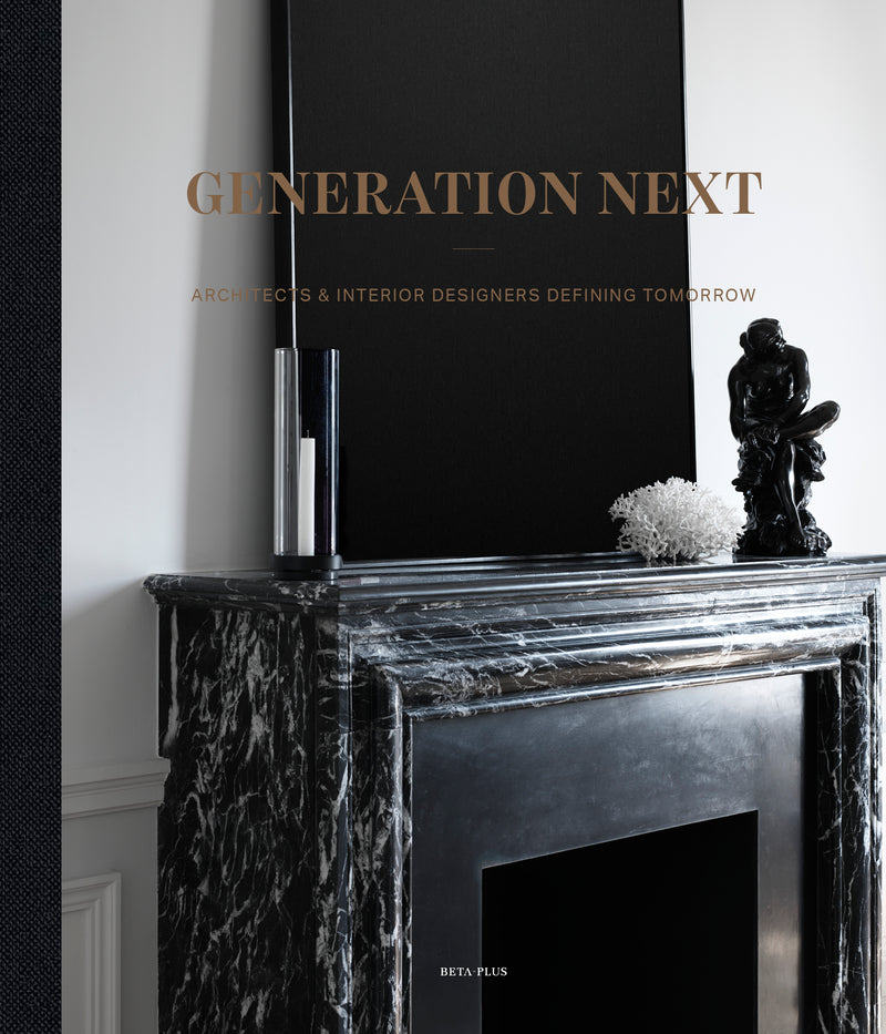 GENERATION NEXT - ARCHITECTS & INTERIOR DESIGNERS DEFINING TOMORROW   (DIGITAL BOOK)